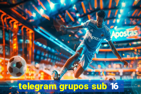 telegram grupos sub 16